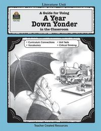 Cover image for A Guide for Using a Year Down Yonder in the Classroom