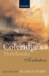 Cover image for Coleridge's Notebooks: A Selection