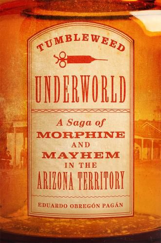 Cover image for Tumbleweed Underworld