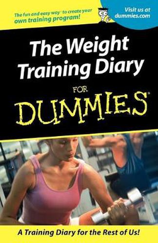 Cover image for The Weight Training Diary for Dummies