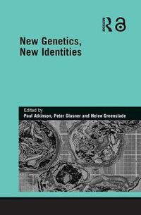 Cover image for New Genetics, New Identities