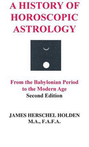 Cover image for A History of Horoscopic Astrology