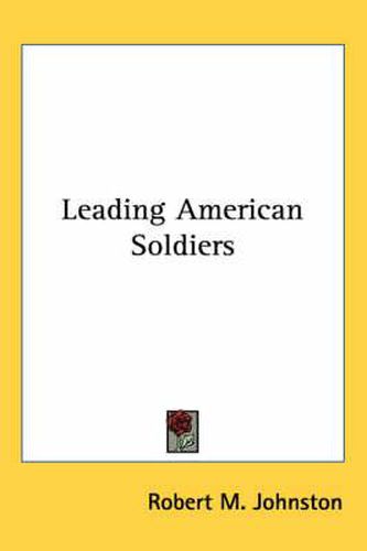 Cover image for Leading American Soldiers