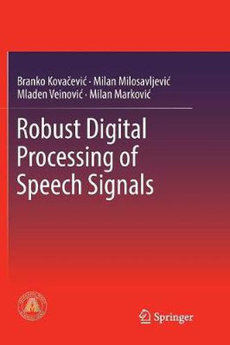 Cover image for Robust Digital Processing of Speech Signals