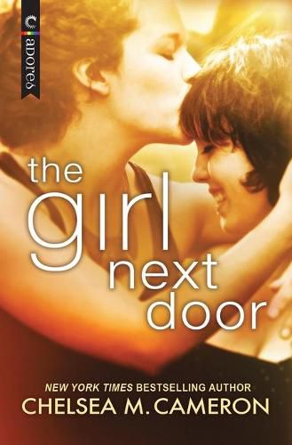 Cover image for The Girl Next Door: A Lesbian Small Town Romance