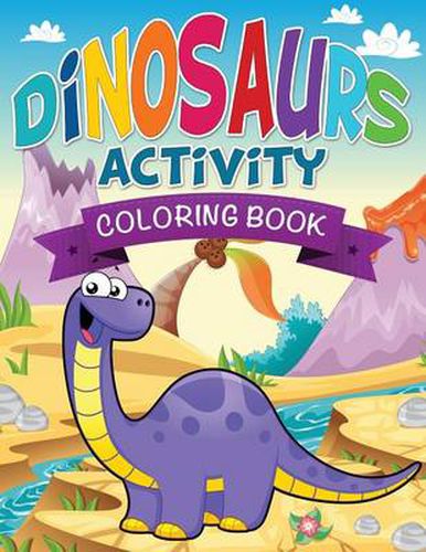 Cover image for Dinosaurs Activity Coloring Book