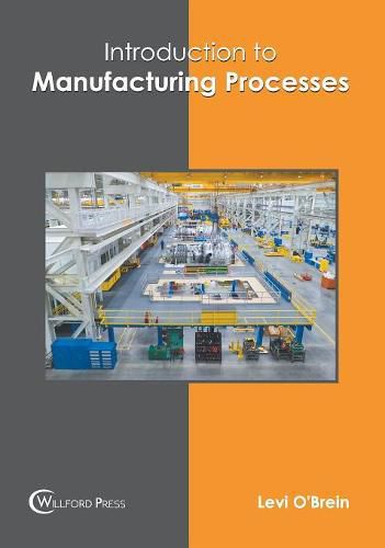 Cover image for Introduction to Manufacturing Processes