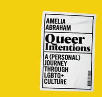 Cover image for Queer Intentions: A (personal) journey through LGBTQ+ culture