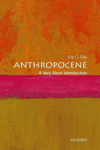 Cover image for Anthropocene: A Very Short Introduction