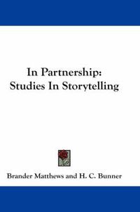 Cover image for In Partnership: Studies in Storytelling