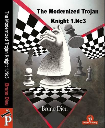 Cover image for The Modernized Trojan Knight 1.Nc3