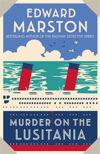 Cover image for Murder on the Lusitania: A gripping Edwardian whodunnit