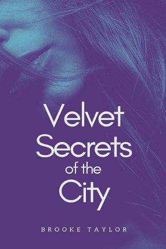 Cover image for Velvet Secrets of the City