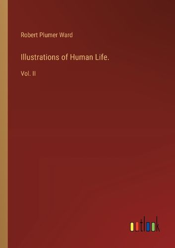 Cover image for Illustrations of Human Life.