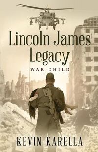 Cover image for Lincoln James Legacy: War Child