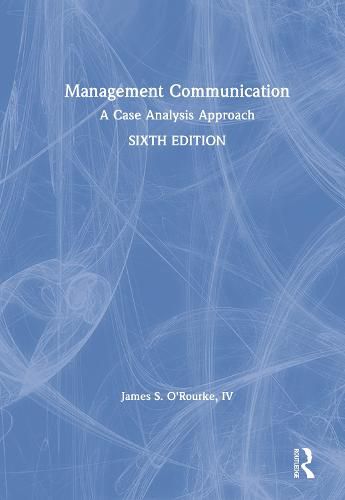 Management Communication: A Case Analysis Approach