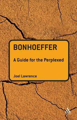 Cover image for Bonhoeffer: A Guide for the Perplexed