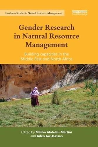 Cover image for Gender Research in Natural Resource Management: Building Capacities in the Middle East and North Africa