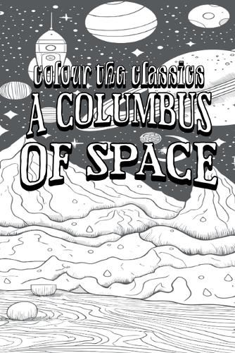 Cover image for EXCLUSIVE COLORING BOOK Edition of Garrett P. Serviss A Columbus of Space