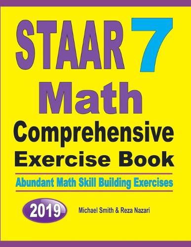 Cover image for STAAR 7 Math Comprehensive Exercise Book: STAAR 7 Math Comprehensive Exercise Book