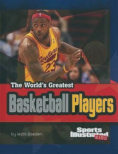 Cover image for The World's Greatest Basketball Players