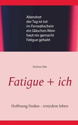 Cover image for Fatigue MS-Gefahrte: Gedanken und Gedichte