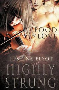 Cover image for Food of Love: Highly Strung