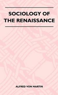 Cover image for Sociology Of The Renaissance