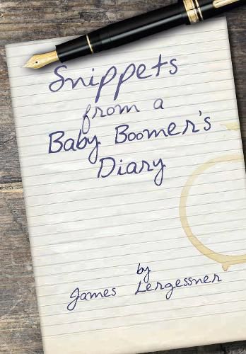 Cover image for Snippets from a Baby Boomer's Diary