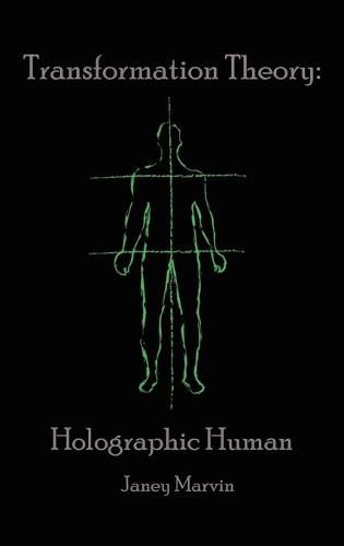 Cover image for Holographic Human Transformation Theory