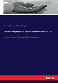 Cover image for Selection Adapted to the Seasons of the Ecclesiastical Year