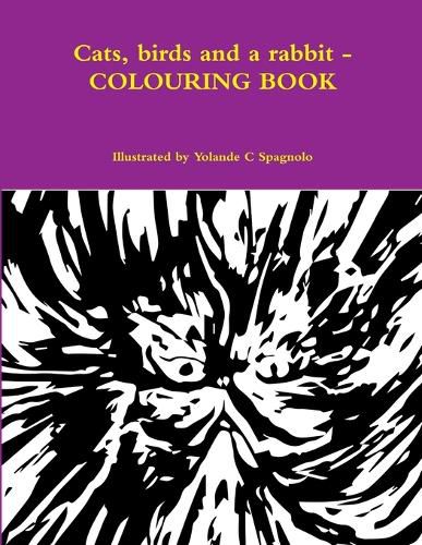 Cover image for Cats, Birds and a Rabbit - Colouring Book