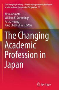 Cover image for The Changing Academic Profession in Japan