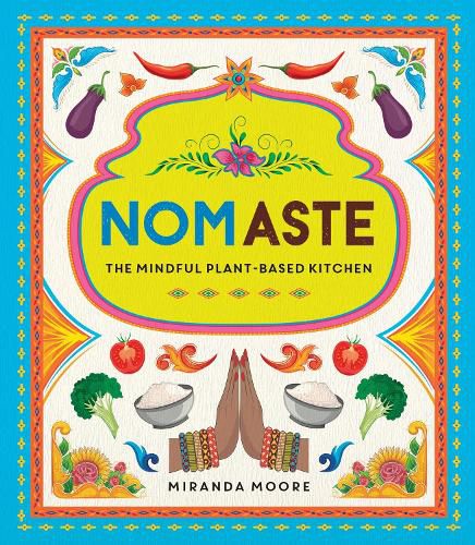 Cover image for Nomaste: The Mindful Plant-Based Kitchen