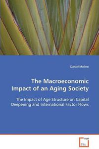 Cover image for The Macroeconomic Impact of an Aging Society