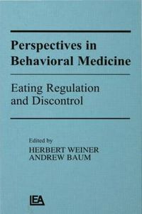 Cover image for Perspectives in Behavioral Medicine: Eating Regulation and Discontrol