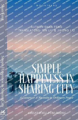 Simple Happiness in SharingCity