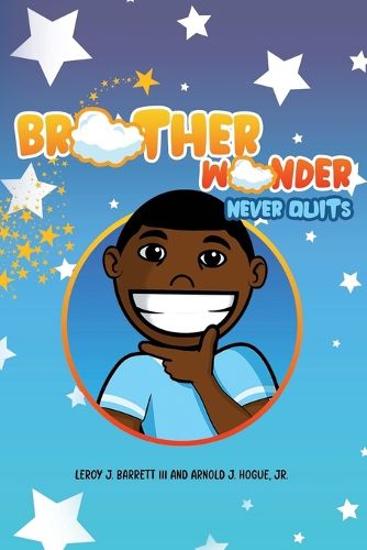 Cover image for Brother Wonder Never Quits