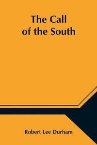 Cover image for The Call of the South