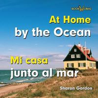 Cover image for Mi Casa Junto Al Mar / At Home by the Ocean