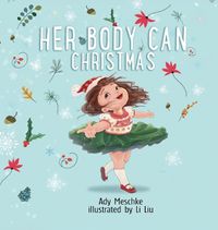 Cover image for Her Body Can Christmas