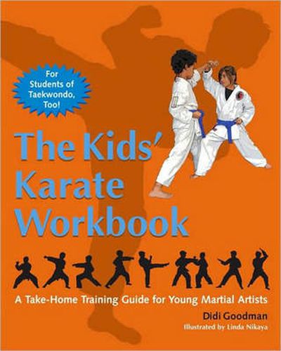 Cover image for The Kids' Karate Workbook: A Take-Home Training Guide for Young Martial Artists