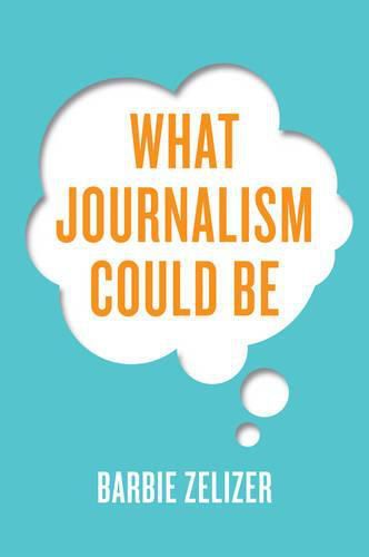 Cover image for What Journalism Could Be