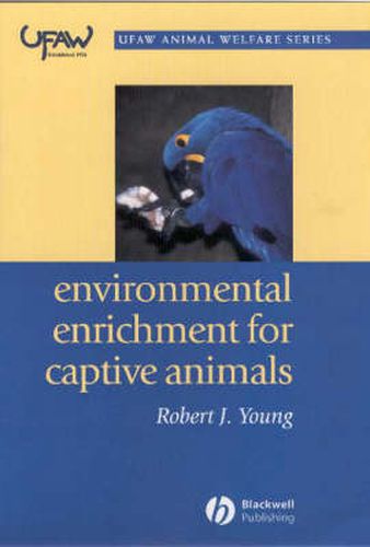 Environmental Enrichment for Captive Animals