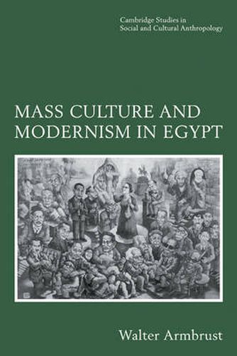 Cover image for Mass Culture and Modernism in Egypt