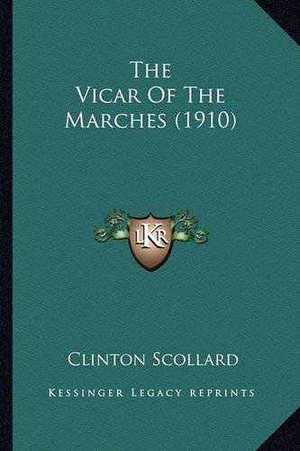 The Vicar of the Marches (1910)