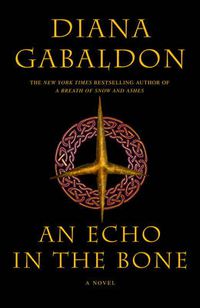 Cover image for An Echo in the Bone: A Novel