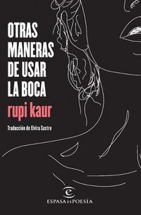 Cover image for Otras Maneras de Usar La Boca