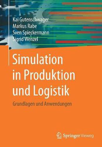 Cover image for Simulation in Produktion und Logistik: Grundlagen und Anwendungen