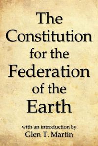 Cover image for The Constitution for the Federation of the Earth, Compact Edition